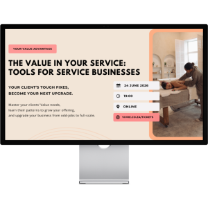 The Value in Your Service: Tools for Service Businesses